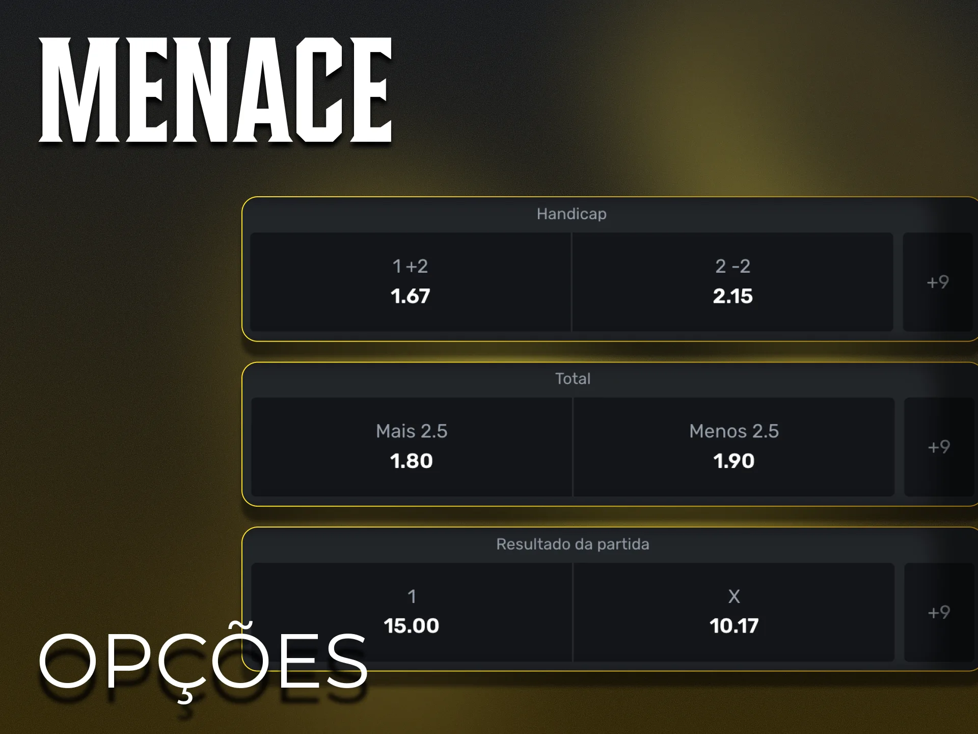 Confira a grande variedade de mercados da Menace King para cada evento.