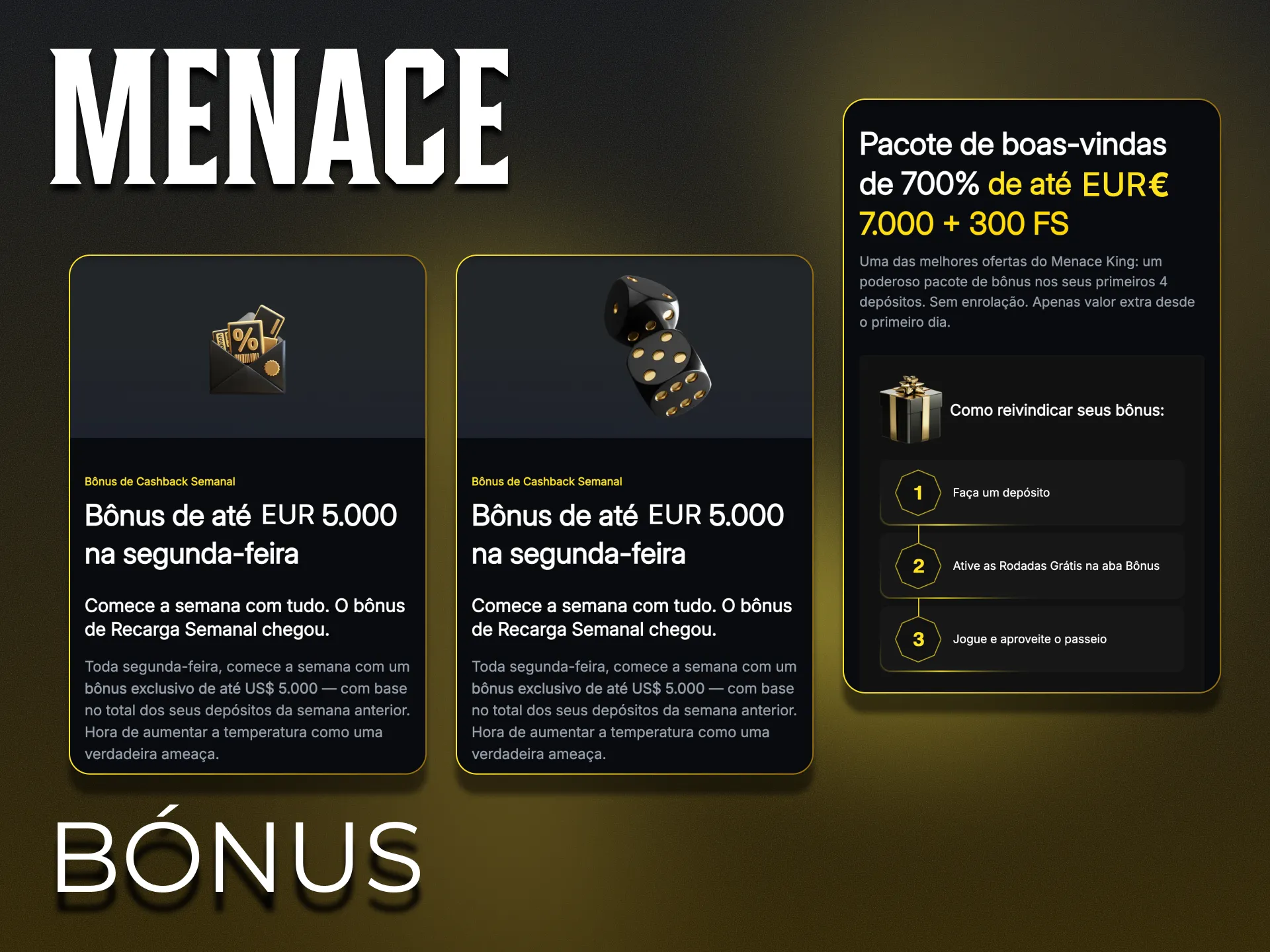 No site oficial da Menace King, encontrará várias promoções úteis.